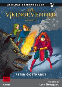 Vikingevenner 4: Ulvetid, audiobook by Peter Gotthardt