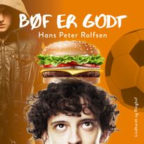 Bøf er godt, audiobook by Hans Peter Rolfsen