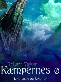Kæmpernes ø, audiobook by Robert Fisker