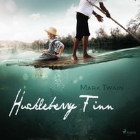 Huckleberry Finn, audiobook by Mark Twain