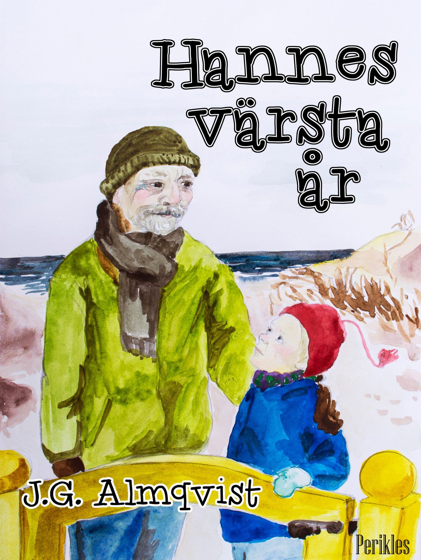 Hannes värsta år, eBook by J.G. Almqvist