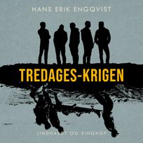 Tredages-krigen, audiobook by Hans Erik Engqvist
