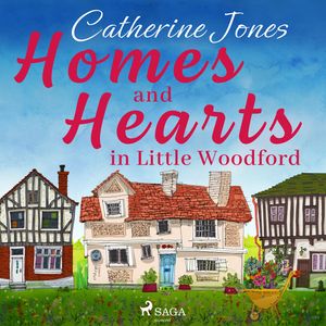 Homes and Hearths in Little Woodford, audiobook by Catherine Jones