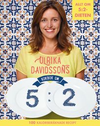 Ulrika Davidssons kokbok om 5:2, eBook by Ulrika Davidsson