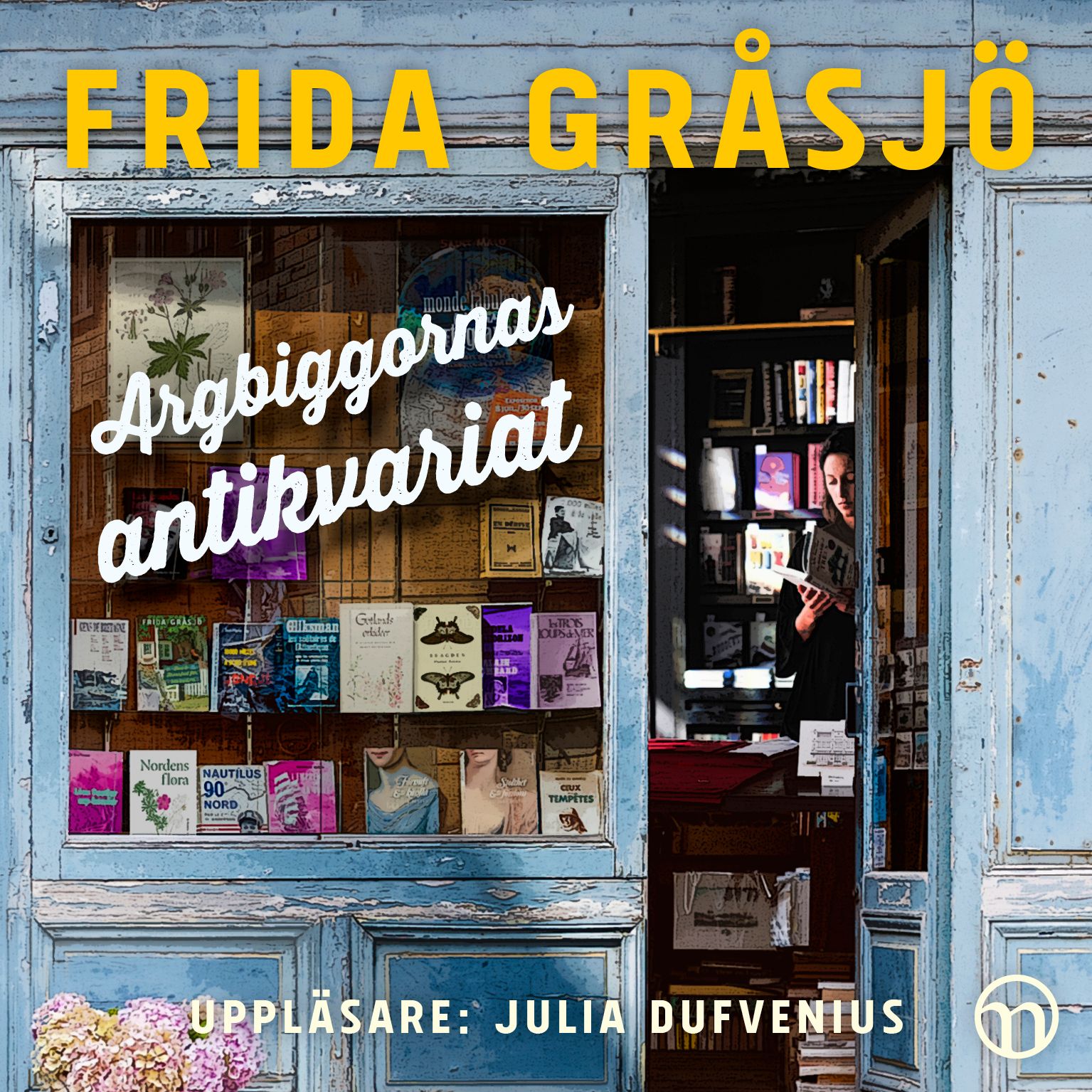 Argbiggornas antikvariat, ljudbok av Frida Gråsjö
