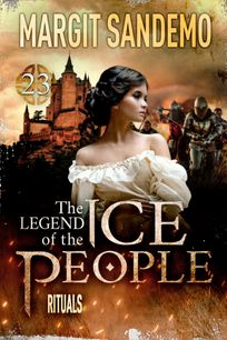 The Ice People 23 - Rituals, eBook by Margit Sandemo
