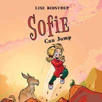Sophie #2: Sophie Can Jump, audiobook by Lise Bidstrup