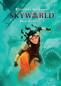 SkyWorld #4: Spøgelsesskibet, eBook by Christian Guldager