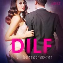 DILF – Erotisk novelle, audiobook by B. J. Hermansson