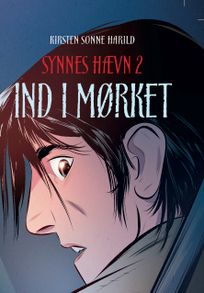 Synnes hævn 2: Ind i mørket, audiobook by Kirsten Sonne Harild