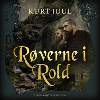 Røverne i Rold, audiobook by Kurt Juul