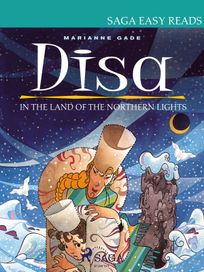 Disa in the Land of the Northern Lights, eBook by Marianne Gade