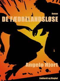 De fædrelandsløse, audiobook by Angelo Hjort