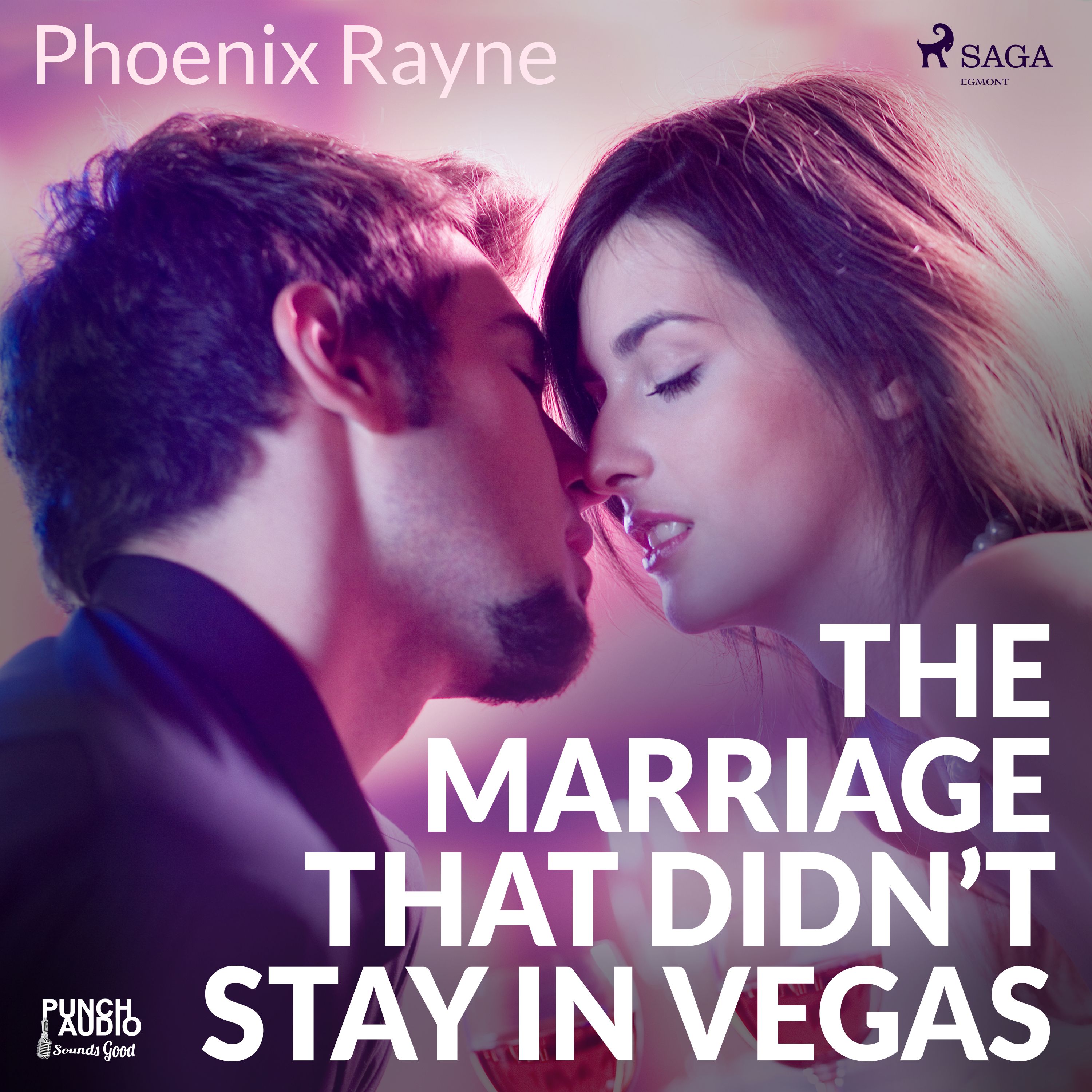 The Marriage That Didn’t Stay In Vegas, audiobook by Phoenix Rayne