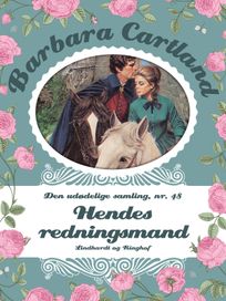 Hendes redningsmand, audiobook by Barbara Cartland