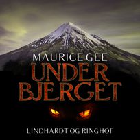 Under bjerget, audiobook by Maurice Gee
