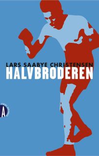 Halvbroderen, audiobook by Lars Saabye Christensen