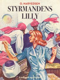Styrmandens Lilly, eBook by Orla Narvedsen