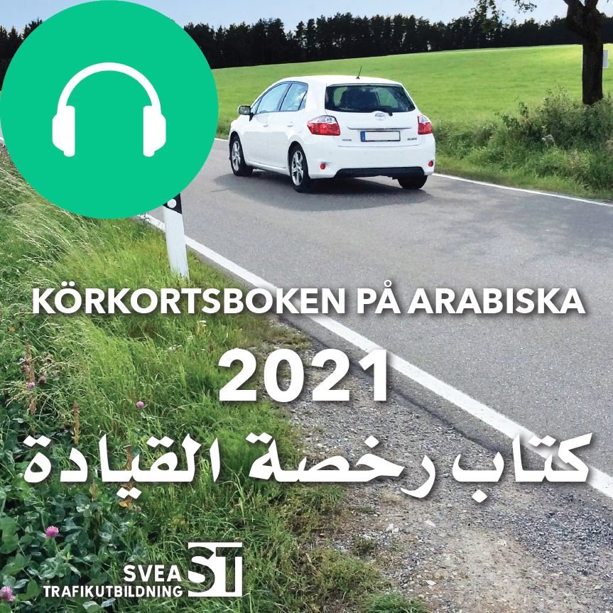 Körkortsboken på Arabiska 2021, audiobook by Svea Trafikutbildning