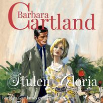Stulen Gloria, audiobook by Barbara Cartland