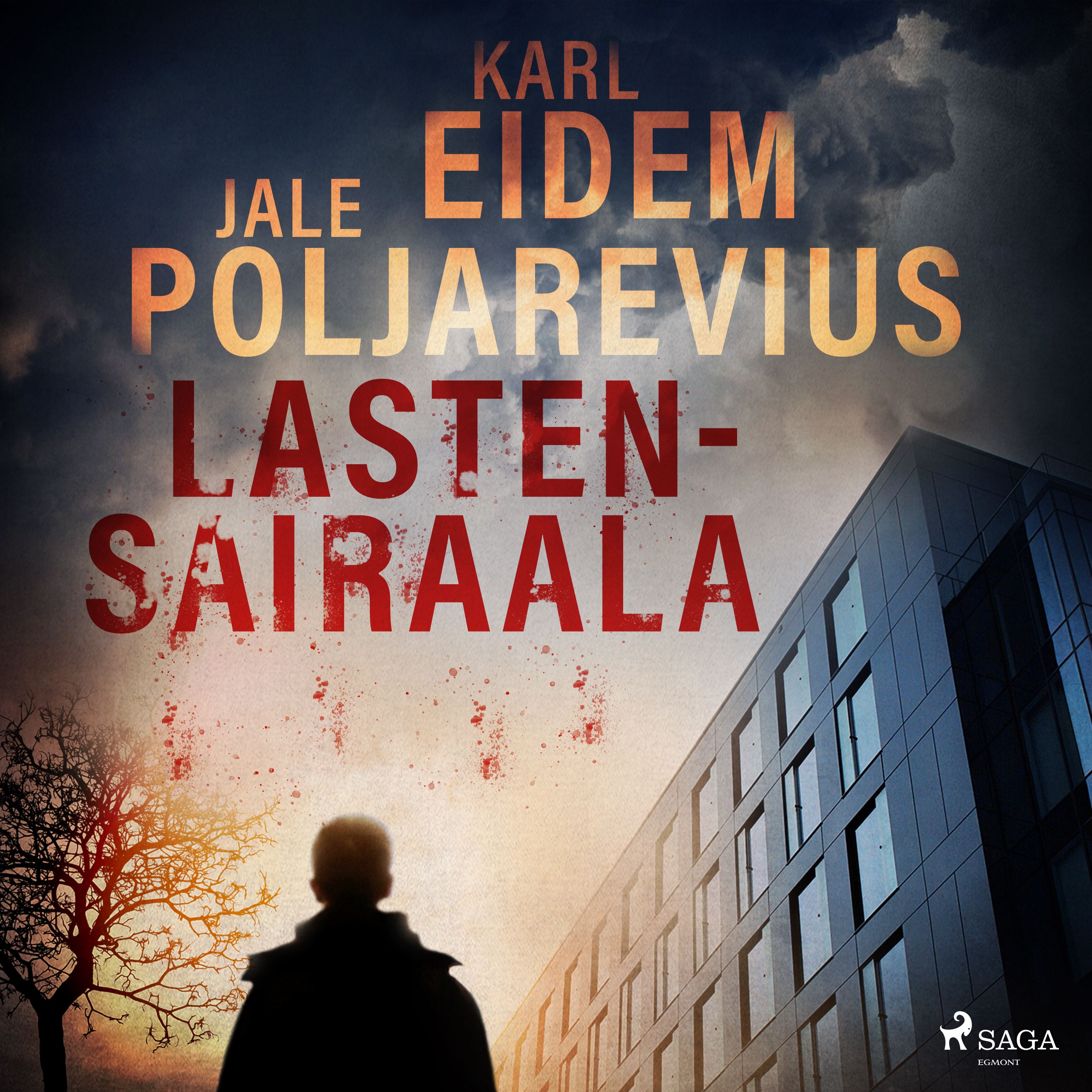 Lastensairaala, audiobook by Karl Eidem, Jale Poljarevius