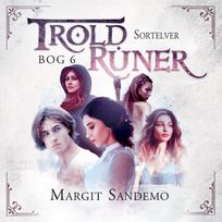 Troldruner 6 - Sortelver, audiobook by Margit Sandemo