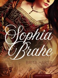 Sophia Brahe, eBook by Brita Hartz