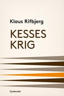 Kesses krig, audiobook by Klaus Rifbjerg