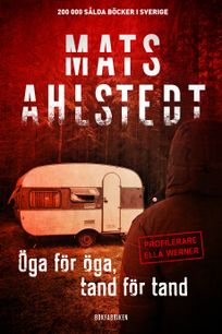 Öga för öga, tand för tand, eBook by Mats Ahlstedt