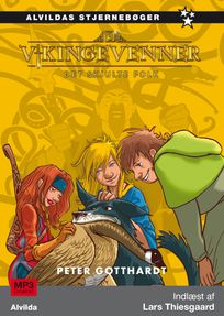 Vikingevenner 3: Det skjulte folk, audiobook by Peter Gotthardt