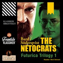 The Netocrats, audiobook by Alexander Bard, Jan Söderqvist
