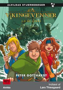 Vikingevenner 5: Ild og sværd, audiobook by Peter Gotthardt