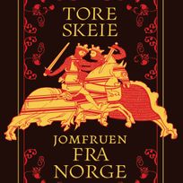Jomfruen fra Norge, audiobook by Tore Skeie