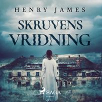 Skruvens vridning, audiobook by Henry James