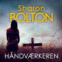 Håndværkeren, audiobook by Sharon Bolton