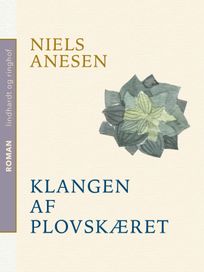 Klangen af plovskæret, eBook by Niels Anesen