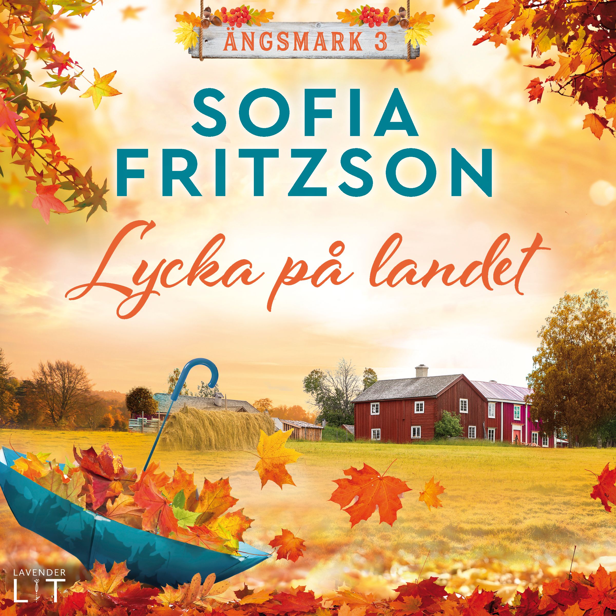 Lycka på landet, ljudbok av Sofia Fritzson
