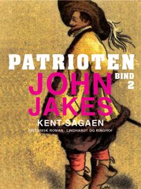 Patrioten, eBook by John Jakes