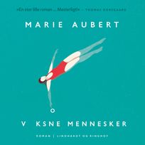 Voksne mennesker, audiobook by Marie Aubert