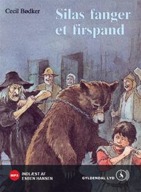 Silas fanger et firspand, audiobook by Cecil Bødker