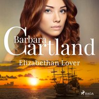 Elizabethan Lover, audiobook by Barbara Cartland