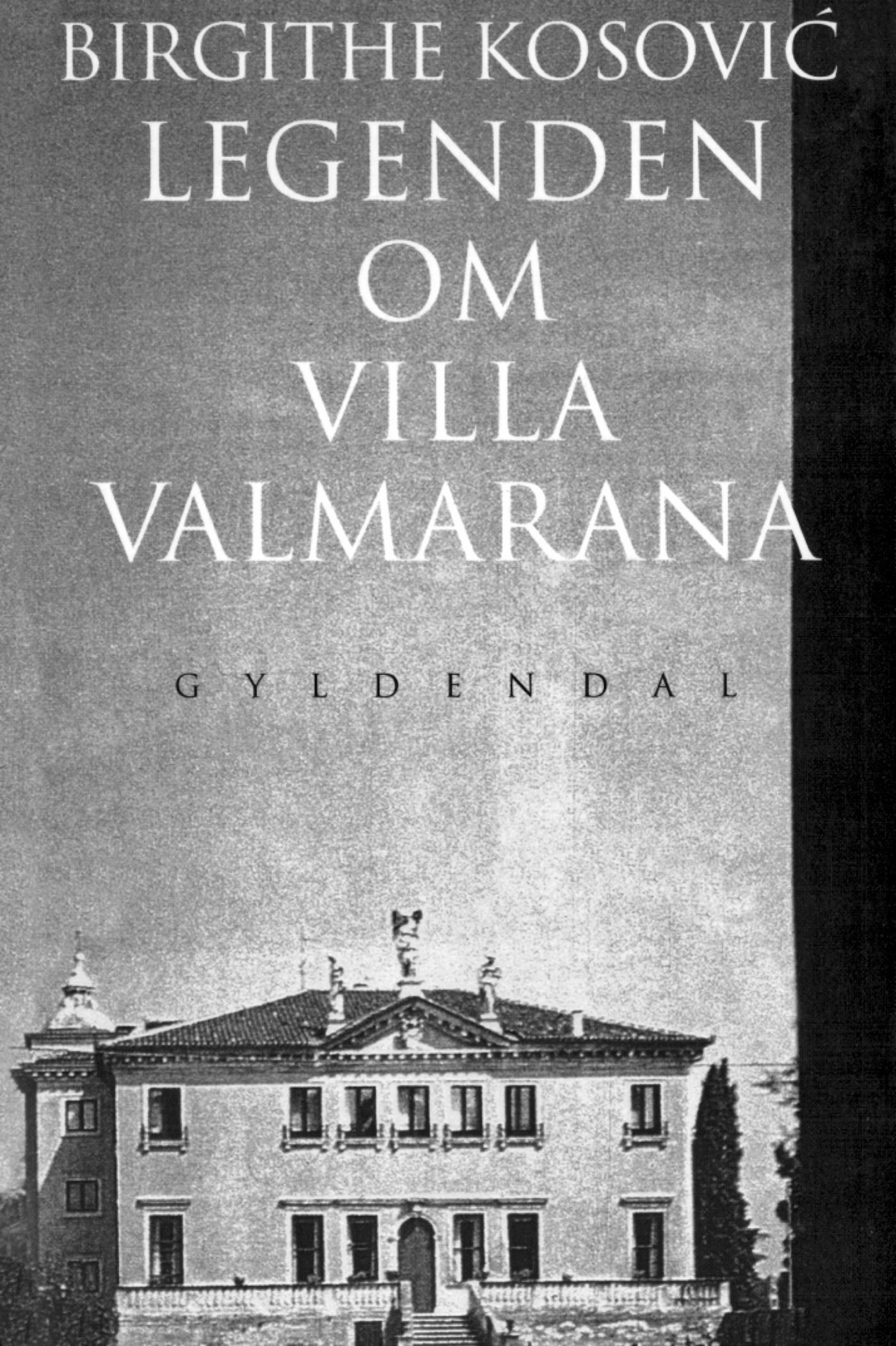 Legenden om Villa Valmarana, eBook by Birgithe Kosovic