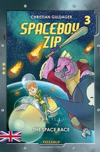 Spaceboy Zip #3: The Space Race, eBook by Christian Guldager