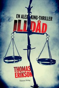 Illdåd, eBook by Thomas Erikson