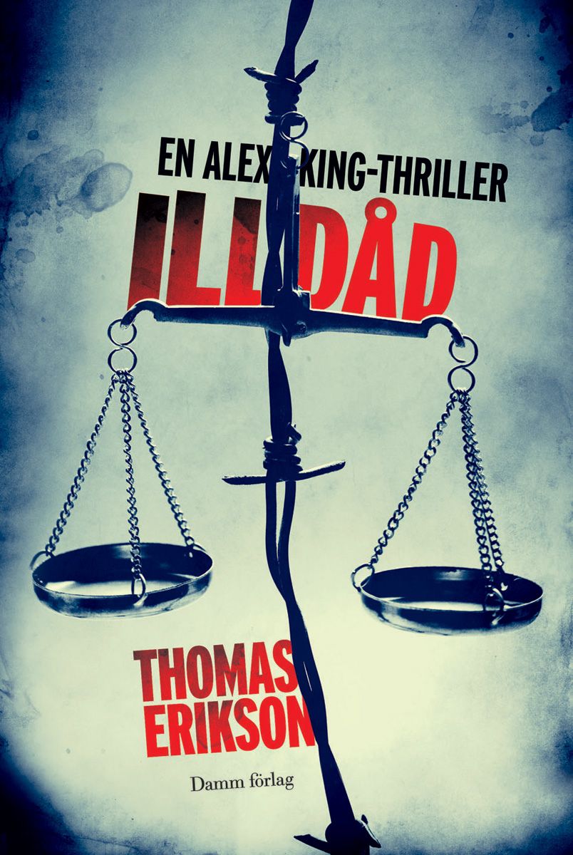 Illdåd, eBook by Thomas Erikson