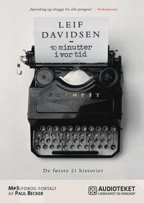 10 minutter i vor tid, audiobook by Leif Davidsen