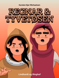 Regnar & tyvetøsen, audiobook by Karsten Kjer Michaelsen