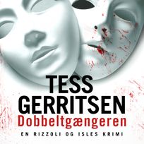 Dobbeltgængeren, audiobook by Tess Gerritsen