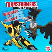 Transformers - Robots in Disguise - Bumblebee mod Scuzzard, audiobook by John Sazaklis