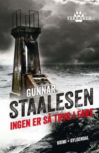 Ingen er så tryg i fare, eBook by Gunnar Staalesen